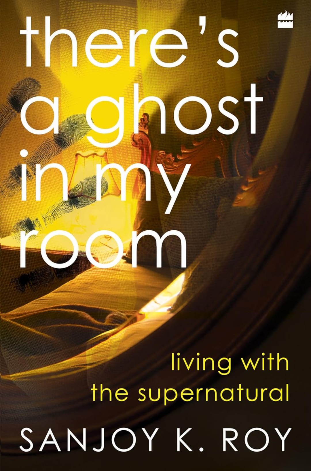 There's a Ghost in My Room